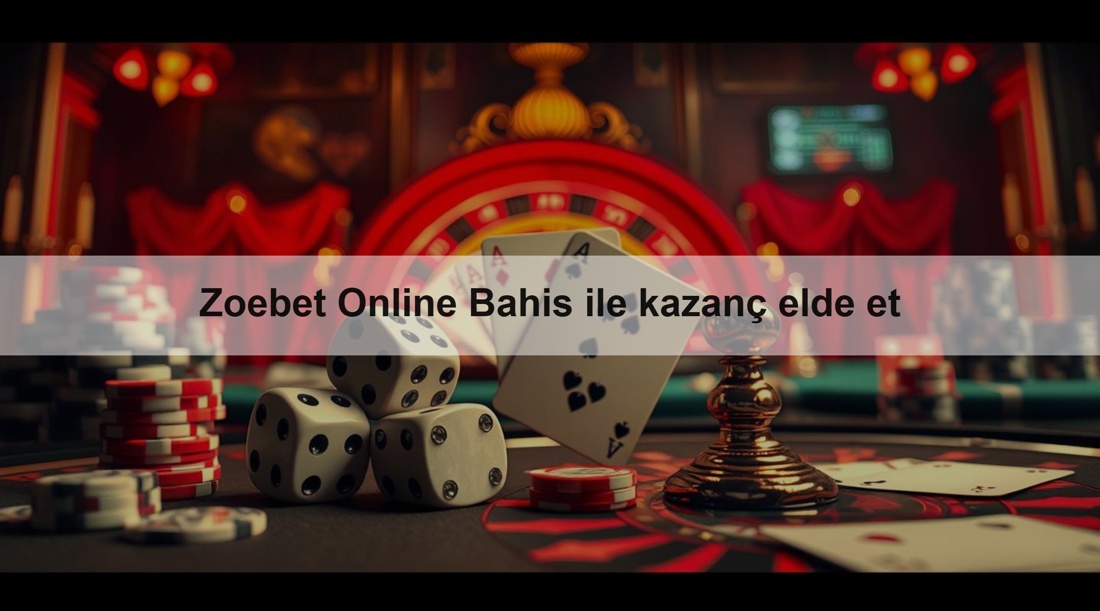 Zoebet Online Bahis ile kazanç elde et