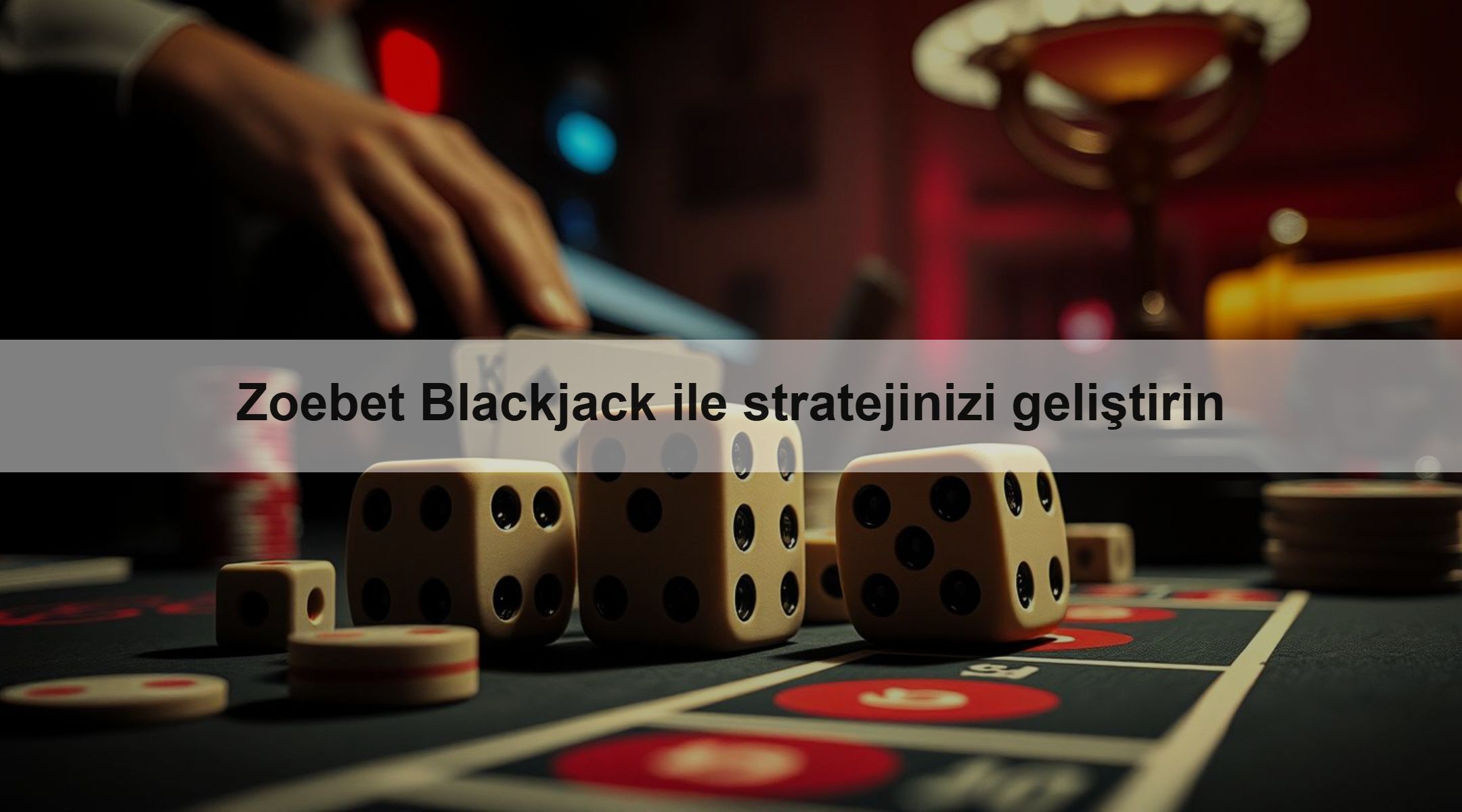 Zoebet Blackjack ile stratejinizi geliştirin