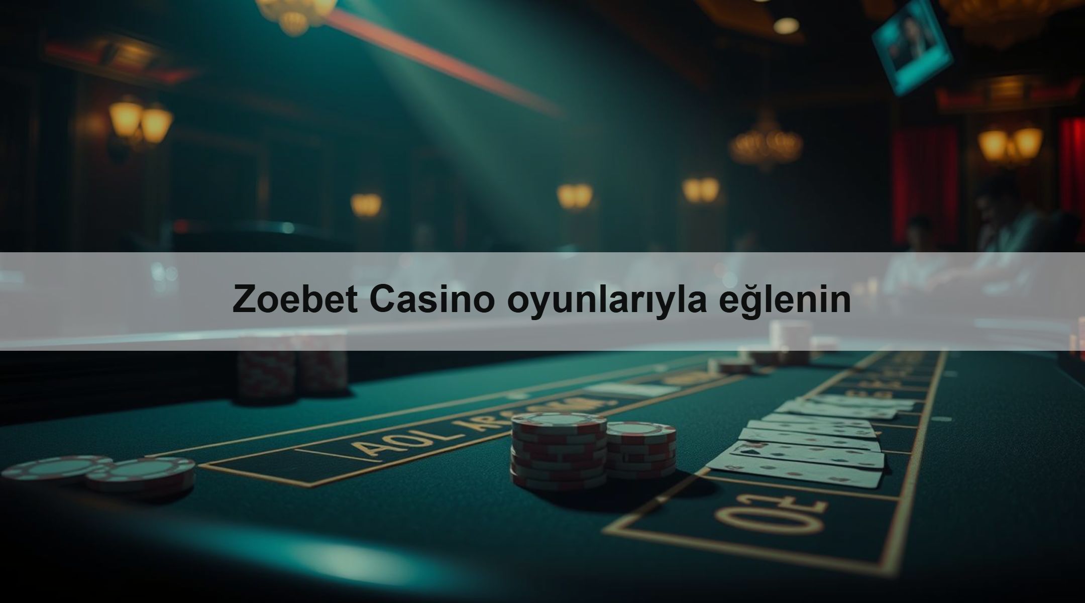 Zoebet Casino oyunlarıyla eğlenin