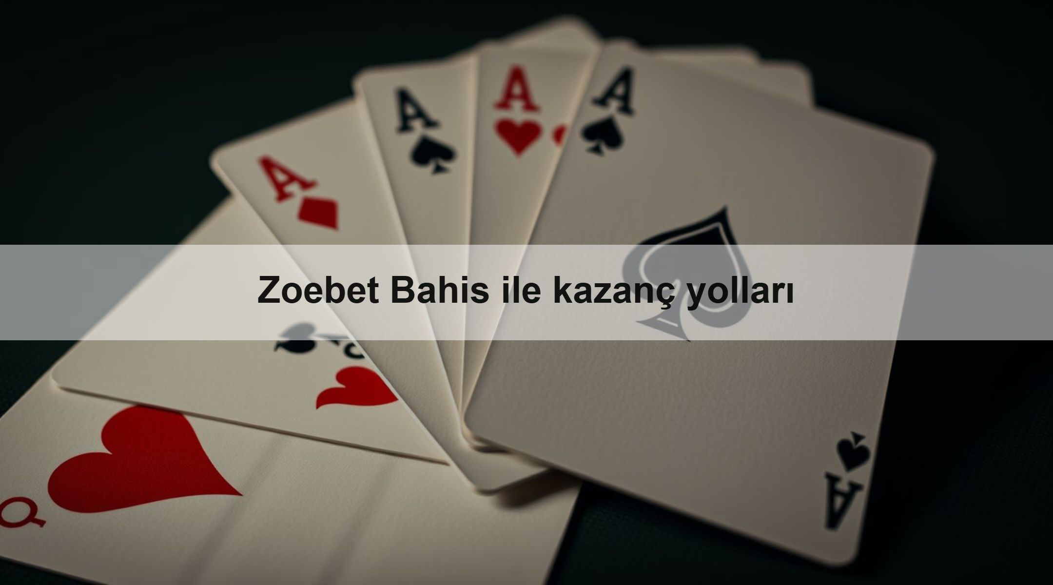 Zoebet Bahis ile kazanç yolları